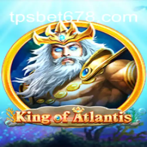 Descubra o Mundo de KingofAtlantis: O Novo Jogo de Aventura e Estrategias Com TPSBet